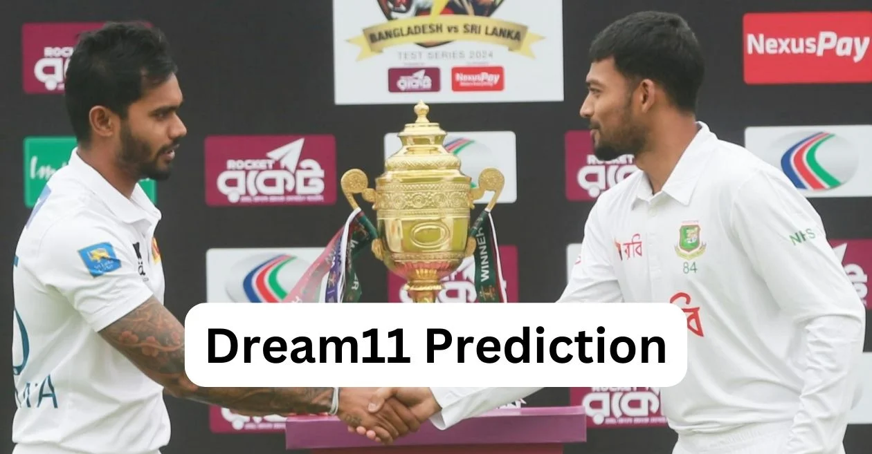BAN vs SL, 1st Test Match Prediction, Dream11 Team, Fantasy Tips